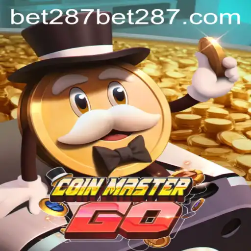 CoinMasterGO: The Ultimate Bet287 Experience